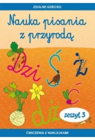 Nauka pisania z przyrodą. Zeszyt 3. Ćwiczenia