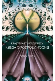 Krajobrazy mojej duszy Księga VI. Codex Gigas