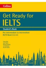 Get Ready for IELTS. Student`s Book. Pre-intermediate to Intermediate