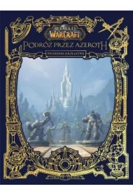 World of Warcraft. Podróż przez Azeroth. Wschodnie królestwa