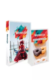 Wenecja - przewodnik z dodatkiem kulinarnym
