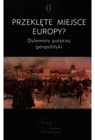 Przeklęte miejsce Europy?