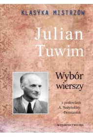 Klasyka Mistrzów. Wybór wierszy. Julian Tuwim