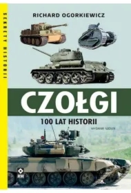 Czołgi. 100 lat historii