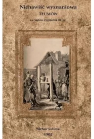 Nienawiść wyznaniowa tłumów za rządów Zygmunta III-go