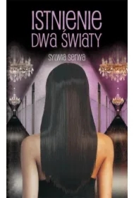 Istnienie. Dwa światy