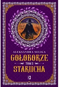 Starucha. Gołoborze. Tom 3