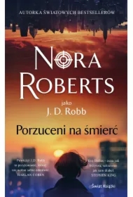 Porzuceni na śmierć. Oblicza śmierci. Tom 54