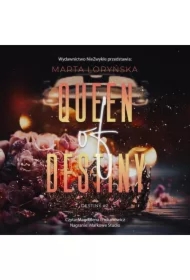 Queen Of Destiny. Trylogia Destiny. Tom 2