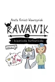 Rawawik i księżniczka buntowniczka /Rawawik Tom 4