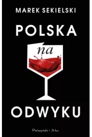 Polska na odwyku