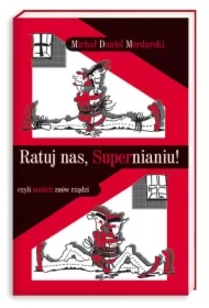Ratuj nas, supernianiu!