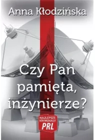 Najlepsze kryminały PRL. Czy Pan pamięta, inż.?