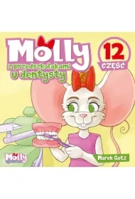 Molly z przedszkolakami u dentysty. Część 12
