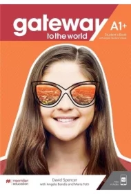 Gateway to the World A1+. Podręcznik z dostępem do wersji cyfrowej + kod dostępu do aplikacji