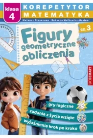 Korepetytor. Matematyka. Figury geometryczne...