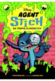 Agent Stitch na tropie ślimobcych. Agent Stitch. Tom 1