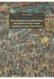 Własność powiernicza dóbr kultury jako element...