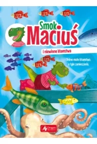 Smok Maciuś i niewinne kłamstwa
