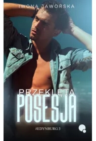 Edynburg Tom 3 Przeklęta posesja