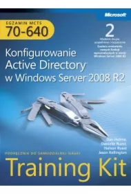 Egzamin MCTS 70-640 Konfigurowanie Active Directory w Windows Server 2008 R2 Training Kit Tom 1 i 2