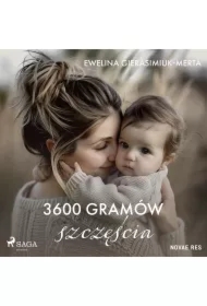 3600 gramów szczęścia