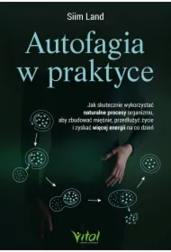 Autofagia w praktyce