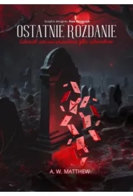 Ostatnie rozdanie