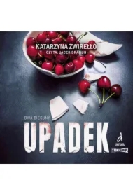 Dwa bieguny. Tom 3. Upadek