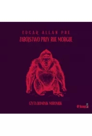 Mroczne opowieści. Zabójstwo przy rue Morgue