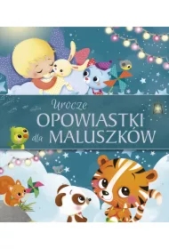 Urocze opowiastki dla maluszków