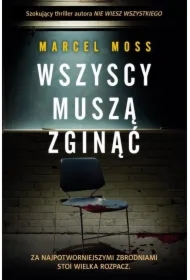 Wszyscy muszą zginąć. Liceum Freuda. Tom 3