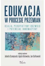 Edukacja w procesie przemian