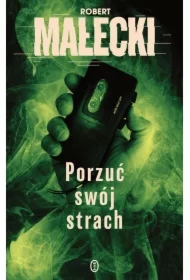 Porzuć swój strach. Marek Bener. Tom 2