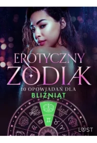 Erotyczny zodiak: 10 opowiadań dla Bliźniąt