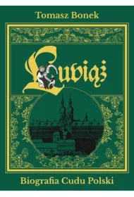 Lubiąż. Biografia Cudu