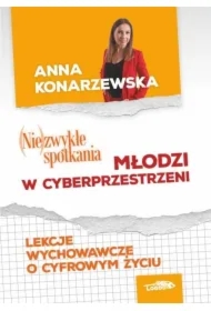 (Nie)zwykłe spotkania. Młodzi w cybersprzestrzeni