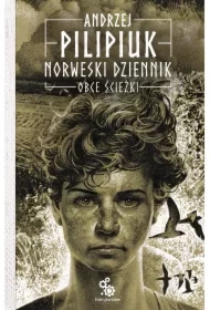 Obce ścieżki. Norweski dziennik. Tom 2