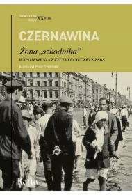 Żona &bdquo;szkodnika". Wspomnienia z życia i ucieczki z ZSRS