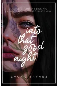 Into That Good Night