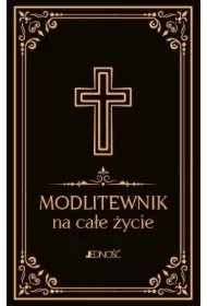 Modlitewnik na całe życie