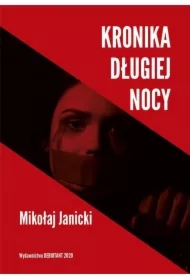 Kronika długiej nocy