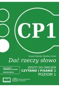 Dać rzeczy słowo. Czytanie i pisanie 1. Poziom 1