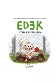 Edek wraca z przedszkola. Edek. Tom 4