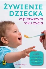 Żywienie dziecka w pierwszym roku życia