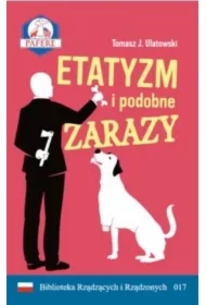 Etatyzm i podobne zarazy