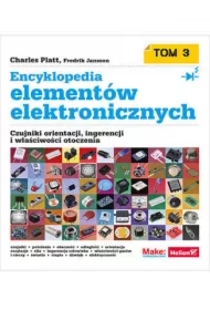 Czujniki orientacji, ingerencji i właściwości otoczenia. Encyklopedia elementów elektronicznych. Tom 3