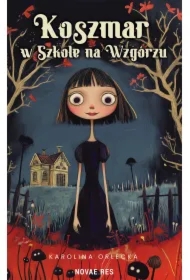 Koszmar w Szkole na Wzgórzu