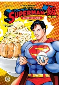 Zażarte starcie. Superman kontra Meshi. Tom 1