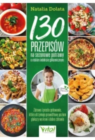 130 przepisów na sezonowe potrawy o niskim indeksie glikemicznym